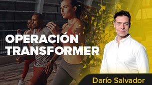 Operación Transformer: mejora tu cuerpo, tu trabajo y tu vida