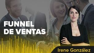Cómo aplicar un funnel de ventas con éxito. / Irene González