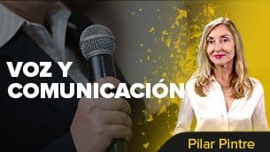 Voz y comunicación en el trabajo: tu voz cuenta